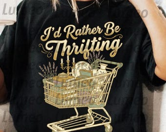 I’d Rather Be Thrifting PNG: Vintage Thrift Aesthetic Artwork Retro Shopping Quote png Cozy Decor Art (Digital Download)