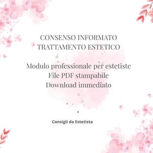 Può includere: Un documento digitale con il testo "CONSENSO INFORMATO TRATTAMENTO ESTETICO", circondato da elementi floreali ad acquerello rosa. È un modulo professionale per estetiste, disponibile come file PDF stampabile per il download immediato.