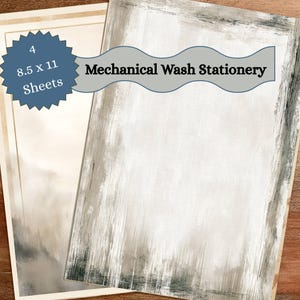 May include: Two sheets of 8.5 x 11 inch stationery with a distressed, textured design. One sheet has a light beige border and a watercolor-like background. The other sheet has a white background with gray brushstrokes. The text "Mechanical Wash Stationery" is displayed.