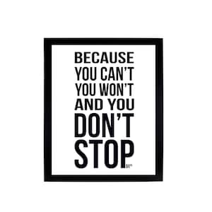 Because You Cant, You Won't and You Don't Stop - Beastie Boys -DIGITAL DOWNLOAD 8x10