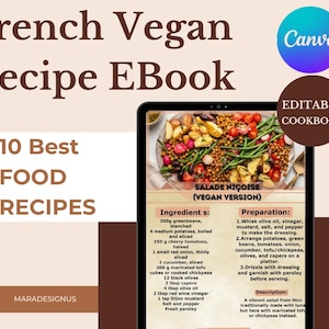 Könnte beinhalten: Ein digitales Kochbuch mit dem Titel "French Vegan Recipe EBook" mit "10 Best Food Recipes" auf dem Cover. Das Bild zeigt ein Tablet mit einem Rezept für veganen Niçoise-Salat, einschließlich Zutaten und Zubereitung. Das Canva-Logo ist sichtbar.