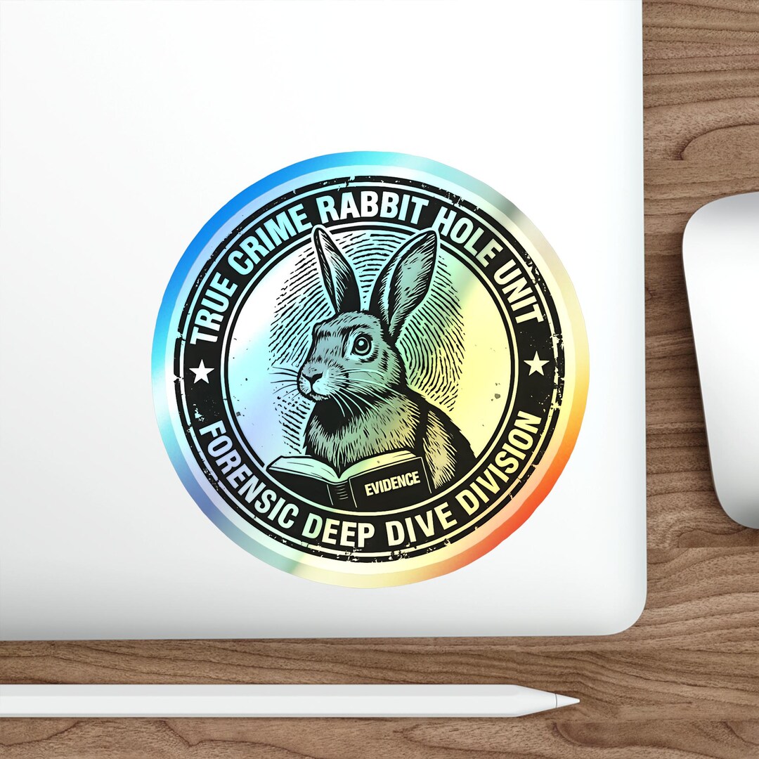 Crime Rabbit True Crime Rabbit Hole Sticker, Conspiracy Theory, Documentary Lover ...