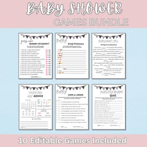 May include: A bundle of ten editable baby shower games, including "Mommy or Daddy?", "Emoji Pictionary", and "Baby Mad Libs". The games are printed on white paper with black text and decorative banner accents. The words "Baby Shower Games Bundle" are at the top.