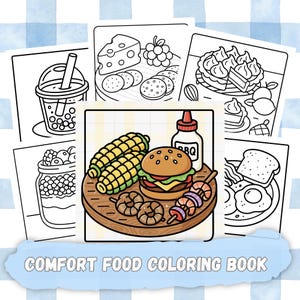Könnte beinhalten: Ein "Comfort Food Malbuch" mit verschiedenen Lebensmittelillustrationen. Das zentrale Bild zeigt einen Burger, Maiskolben und Spieße. Weitere Bilder zeigen ein Getränk mit Strohhalm, Käse, Trauben und Knödeln.