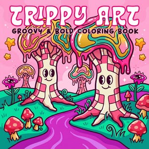 Trippy Art Groovy & Bold Coloring Book | 100 Cute Retro Coloring Pages for Adults and Kids | Digital Download image 1