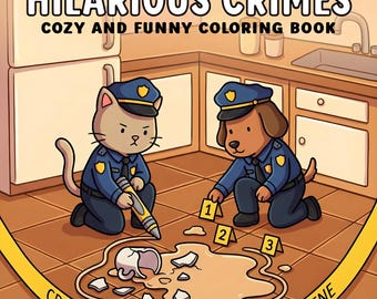 Hilarious Crimes Coloring Book | 40 Cozy Animal Pages (PDF Download)