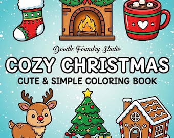40 acogedores libros para colorear navideños, relajantes páginas para colorear navideñas para niños y adultos, imprimibles navideños bonitos y sencillos, descarga digital
