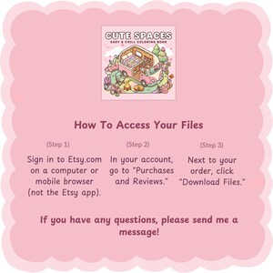 Puede incluir: Un gr&aacute;fico de instrucciones rosa titulado Cute Spaces Easy & Chill Coloring Book. Describe tres pasos para acceder a archivos digitales: iniciar sesi&oacute;n en Etsy.com, ir a Compras y rese&ntilde;as, y hacer clic en Descargar archivos.