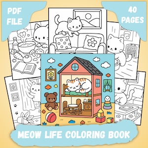 Può includere: Un file PDF "Meow Life Coloring Book" di 40 pagine. La copertina presenta diverse illustrazioni in bianco e nero di simpatici gatti in vari ambienti domestici, tra cui una casa delle bambole e un soggiorno.
