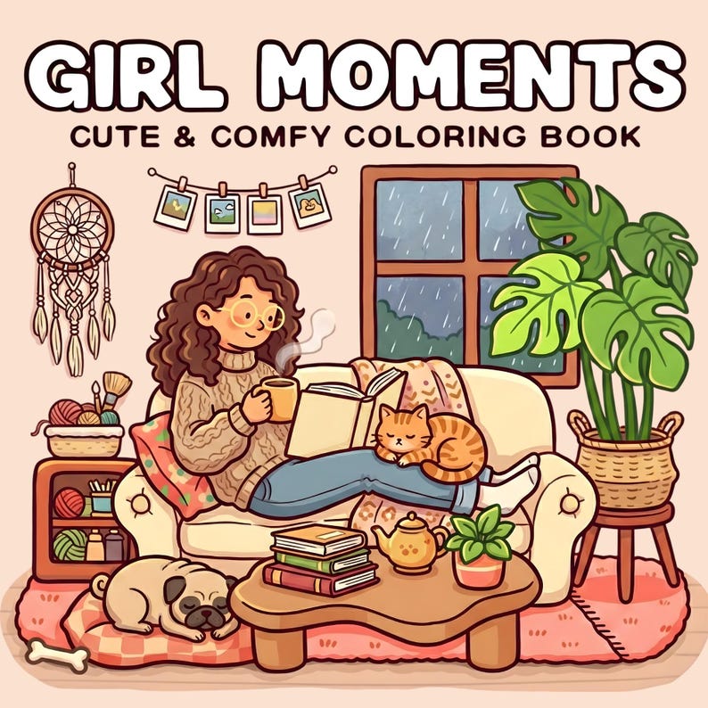 Girl Moments Cute & Comfy Coloring Book | Printable Coloring for Adults ...