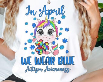 Unicorn We Wear Blue Puzzle Autism Awareness Comfort Color Shirt, Motivation Shirt, Sweatshirt, Hoodie, Personalized Gift, Anti Cancer Shirt