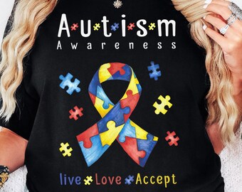 Live, Love, Accept, Autism Awareness Month T-Shirt, Autism Shirt, Autism Tshirt, Autism Hoodie, Autism Sweatshirt, Autism Fight Shirt