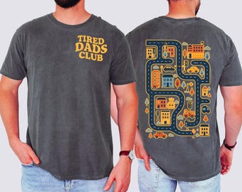 Tired Dads Club Comfort Colors® Shirt, Construction Dad Shirt, Play Cars On Dads Back, Mat Road Car Race Track Shirt, Father's Day Gift