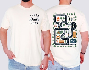 Tired Dads Club Comfort Colors® Shirt, Construction Dad Shirt, Play Cars On Dads Back, Mat Road Car Race Track Shirt, Father's Day Gift