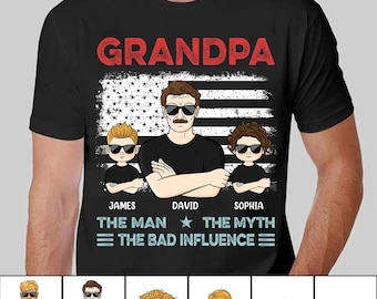 Personalized Grandpa The Man The Myth The Bad Influence Father Shirt, Father's Day Shirt, Gift For Dad, New Dad Shirt