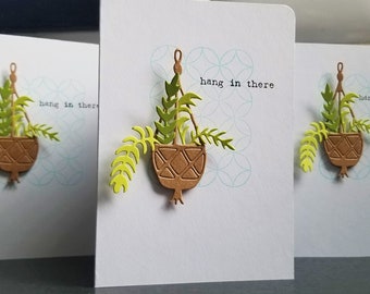 Hang in There Encouragement Card, Get Well Soon, Thinking of You Greeting Card, Sympathy Gift for Gardener, Hanging Plant