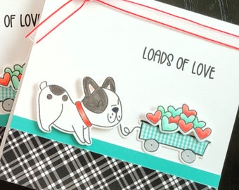 Boston Terrier Valentine Card, French Bulldog Anniversary Card, I Love You Card, Dog Mom Gift, Doggy Birthday Greeting, Loads of Love