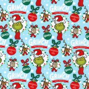 May include: A blue and white fabric with a repeating pattern of the Grinch, Cindy Lou Who, and a reindeer. The pattern includes the text "Grinch" and "Happy Holidays".