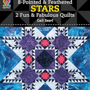 Eight-Pointed & Feathered Stars: 2 Fun Fabulous Quilts Paperback – Illustrated, February 21, 2013 - Free Shipping U.S.
