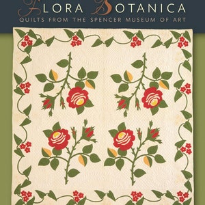 Flora Botanica: Quilts from the Spencer Museum of Art Paperback – February 10, 2009 - Free Shipping U.S.