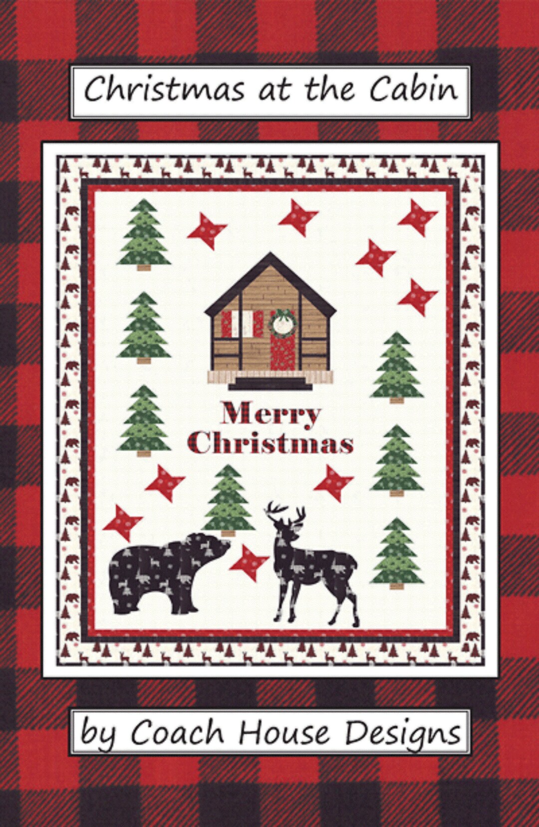 Christmas at the Cabin Quilt Pattern by Coach House Designs 62" X 74 ...