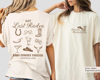 T-shirt med cowgirl-motiv från Sista Rodeo - västerländsk brud och brudtärna-t-shirt för Bach-fest med lantlig tema