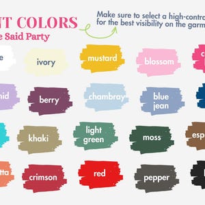May include: A color chart from She Said Party, featuring a variety of print colors. Colors include white, ivory, mustard, blossom, crunch-berry, orchid, berry, chambray, blue jean, denim, lagoon, khaki, light green, moss, espresso, terracotta, crimson, red, pepper, and black.
