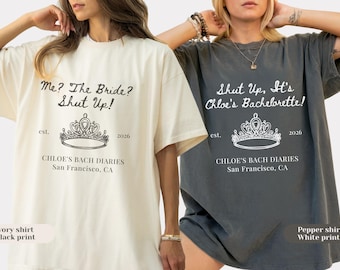Princess Bride and Bridesmaid Bachelorette Shirts - Princess Diaries Themed Bach Party, 'Me a Bride, Shut Up!' Tees