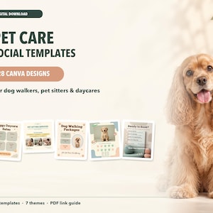Peut inclure: Un ensemble de 28 modèles numériques Canva pour les réseaux sociaux dédiés aux soins des animaux, avec le texte PET CARE SOCIAL TEMPLATES, 28 CANVA DESIGNS, et For dog walkers, pet sitters & daycares, à côté d'un épagneul cocker doré.