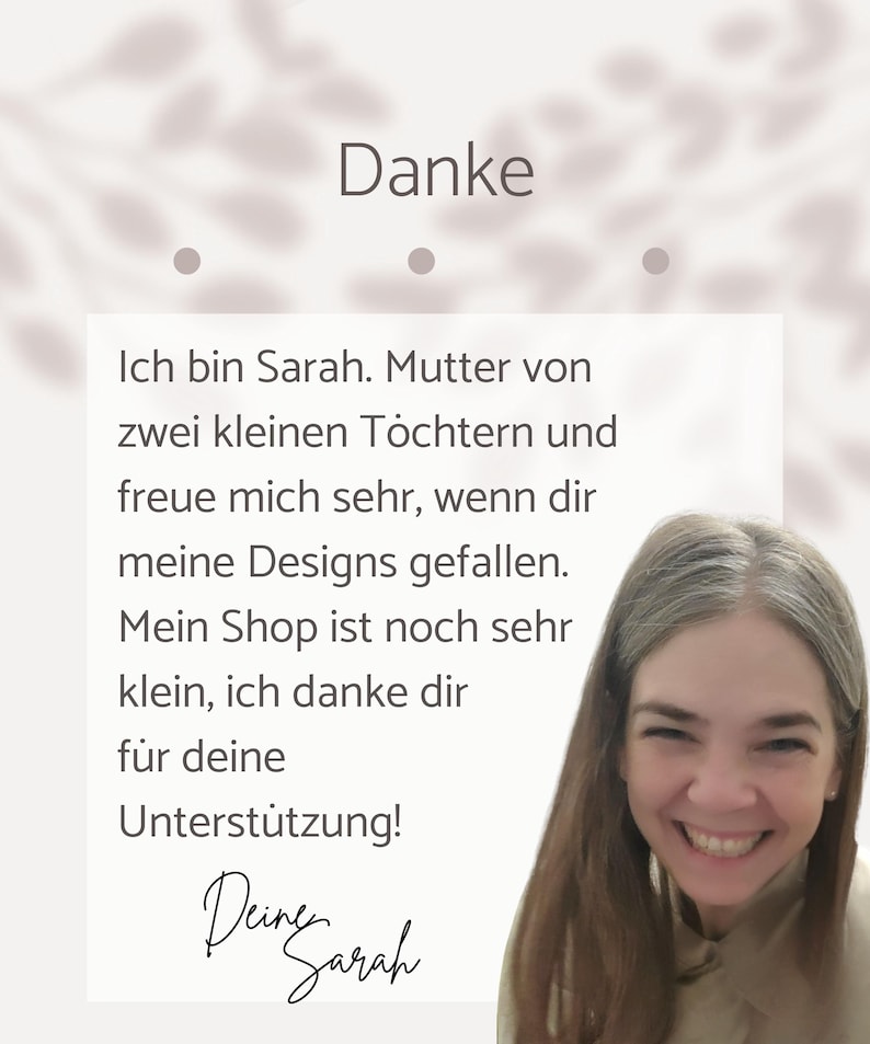 May include: A smiling woman with long brown hair is featured in a photo with text that reads "Danke" and a message from Sarah, thanking customers for their support. The background has a soft, blurred floral design.