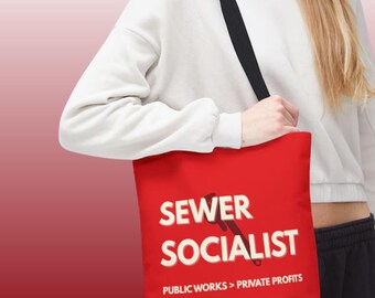Sewer Socialist Tote Bag, Progressive Political Statement