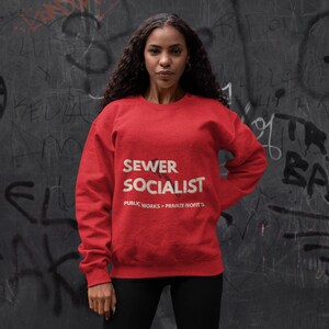 Sewer Socialist Sweatshirt Union Pride Crewneck Public Works Shirt Labor Movement Gift image 5