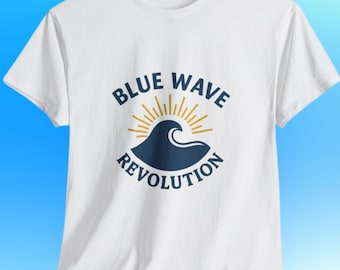 Blue Wave Revolution Shirt | Democratic Landslide Tee | Progressive Election Graphic