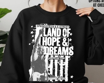 Bruce Springsteen Land of Hope & Dreams Tour Sweatshirt, Retro E Street Band Concert Merch