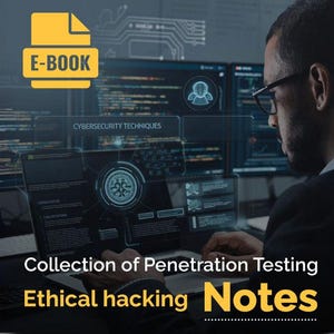 May include: Image of a person working on a laptop with a screen displaying code. The image includes the text "E-BOOK" and "Cybersecurity Techniques". Below the laptop screen, the text reads "Collection of Penetration Testing Ethical hacking Notes".