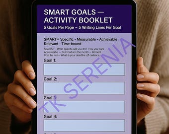 Puede incluir: Una tableta digital que muestra un "SMART GOALS - ACTIVITY BOOKLET". El folleto tiene espacio para 5 objetivos por página con 5 líneas de escritura por objetivo. El acrónimo SMART se define: Específico, Medible, Alcanzable, Relevante y con Plazo.
