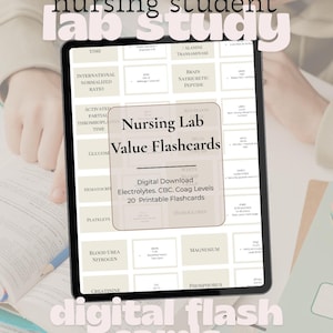 May include: A digital tablet displaying a study guide for nursing students. The screen shows flashcards with medical terms and values, including electrolytes and CBC levels. The text "Nursing Lab Value Flashcards" is visible. The words "nursing student lab study" and "digital flash cards" are also displayed.