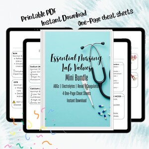 May include: A digital download bundle of nursing cheat sheets. The cover features the text "Essential Nursing Lab Values Mini Bundle" with a stethoscope and pills on a light blue background. The text "Printable PDF Instant Download One-Page cheat sheets" is at the top.