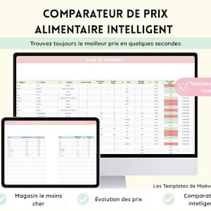 Könnte beinhalten: Ein Computermonitor und ein Tablet, die eine Tabelle mit dem Text "COMPARATEUR DE PRIX ALIMENTAIRE INTELLIGENT" anzeigen. Der Text "Trouvez toujours le meilleur prix en quelques secondes" ist ebenfalls sichtbar. Das Bild enthält Häkchen und Text.