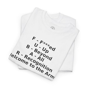 FUBAR Militär T-shirt, Armé Humor T-shirt, Veterangåva