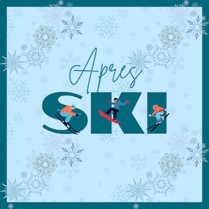 May include: A light blue square graphic featuring the text "Apres SKI" in dark teal. The letters "S", "K", and "I" contain illustrations of people skiing and snowboarding. The background is decorated with various dark blue snowflake patterns.