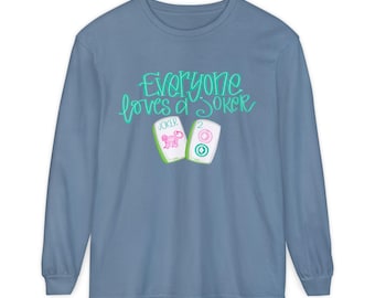 Everyone Loves a Joker, Mahjong  Long Sleeve T-Shirt in a variety of colors, Mahj Lovers!
