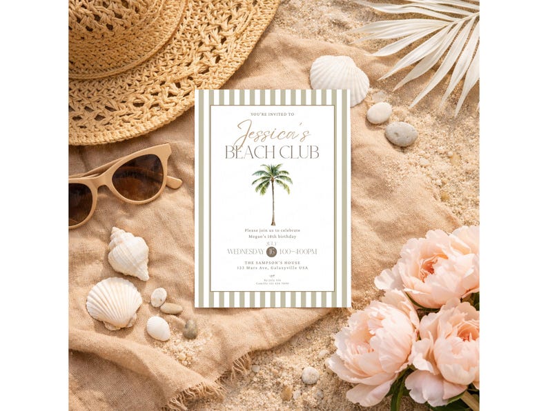 May include: A beach-themed invitation with the text "Jessica's Beach Club" and a palm tree illustration. The invitation is surrounded by seashells, sunglasses, a straw hat, and pink flowers, all on a sandy background.