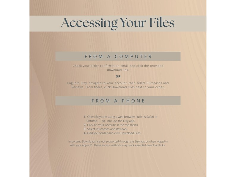 K&ouml;nnte beinhalten: Beige Grafik mit dem Text "Accessing Your Files". Anweisungen zum Herunterladen von Dateien von einem Computer oder Telefon werden bereitgestellt. Der Text enth&auml;lt Schritte f&uuml;r Etsy-Benutzer.