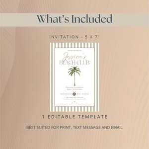 May include: An invitation template with the text "Jessica's Beach Club" and a palm tree illustration. The invitation is 12.7 x 17.8 cm and includes event details. The text "What's Included" is at the top.