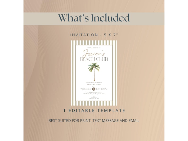 May include: An invitation template with the text "Jessica's Beach Club" and a palm tree illustration. The invitation is 12.7 x 17.8 cm and includes event details. The text "What's Included" is at the top.