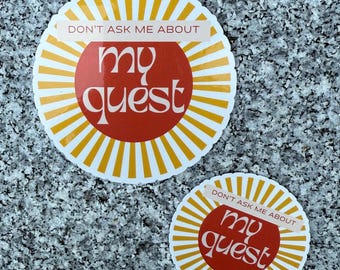 Percy Jackson Don’t Ask Me About My Quest Sticker