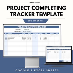 May include: A digital project completing tracker template displayed on a computer monitor and laptop. The template includes a table with columns for deliverables, start and end dates, duration, progress, and finish dates. The text "PROJECT COMPLETING TRACKER" is displayed.
