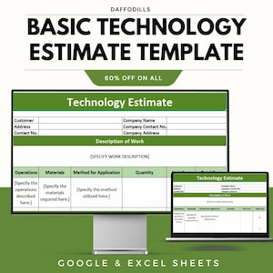 May include: A digital technology estimate template on a computer monitor and laptop. The template includes fields for customer information, company details, and a description of work. The text "BASIC TECHNOLOGY ESTIMATE TEMPLATE" is displayed at the top, with "60% OFF ON ALL" below it.