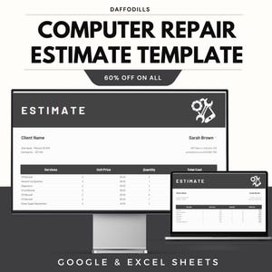 May include: A computer repair estimate template displayed on a desktop monitor and a laptop. The template includes fields for client information, services, unit prices, and quantities. The text "COMPUTER REPAIR ESTIMATE TEMPLATE" is at the top.